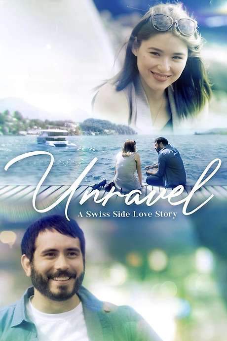 Unravel: A Swiss Side Love Story